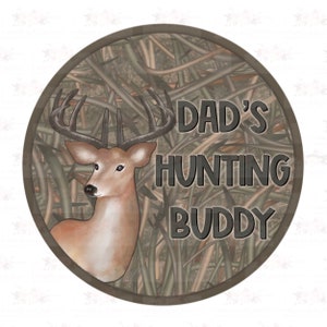 Dad’s Deer Hunting Buddy png |Buck on camouflage png  | Hand drawn | PNG | Sublimation |  Instant Digital design Download