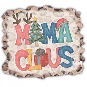 Mama Claus Leopard frame digital design | PNG | Christmas Sublimation | Printable | Instant Download | Hand Drawn |