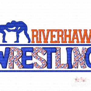 Design digital de luta livre | AHS Riverhawk Royal Blue & Orange Wrestling | letras preenchidas com mascote | Desenhado à mão | PNG | Sublimação |