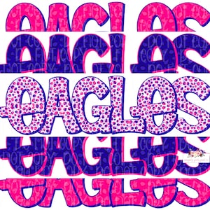 Eagles Digital Design | Royal Blue and Hot Pink Eagle Mascot | Stacked cheetah tie dye & leopard | Digital Download | Hand Drawn | PNG |