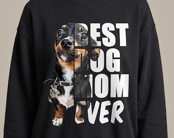 Custom Dog Mom Sweatshirt Personalized Pet Portrait Gift Best Dog Mom Ever Mother's Day Gift for Dog Lover