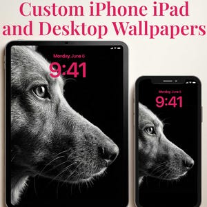 May include: Digital wallpaper featuring a black and white dog portrait on an iPhone and iPad. The screens display the time as 9:41 on Monday, June 6. The text at the top reads "Custom iPhone iPad and Desktop Wallpapers."
