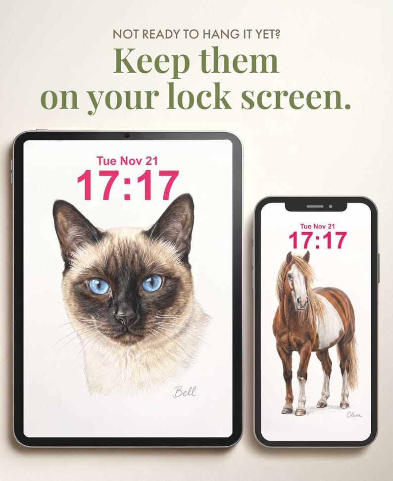 Pode incluir: Um tablet e um smartphone exibindo telas de bloqueio digitais com ilustra&ccedil;&otilde;es de animais. O tablet mostra um gato siam&ecirc;s de olhos azuis e o nome Bell. O telefone mostra um cavalo marrom e branco e o nome Olivia. Texto: NOT READY TO HANG IT YET? Keep them on your lock screen.