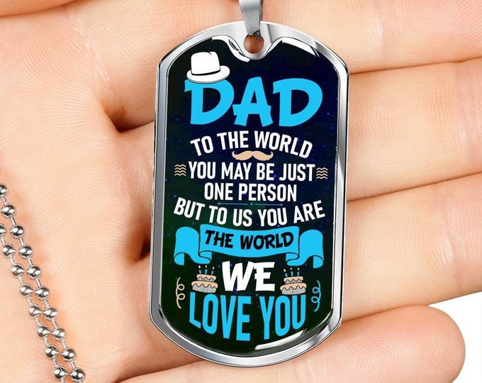 Dog Tag Necklace for Dad, You are The World Dog Tag Necklace, Luxury Military Dog Tag Necklace For Dad, Father's Day Necklace from kids