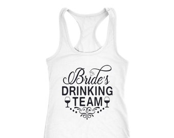 Brides Drinking Team Shirt Wedding Party Tank Top Bridesmaids Tank Top - Next Level Racerback Tank Bacholerette Party Tank Top Bride Squad