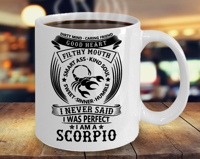 Scorpio Birthday Mug/ Funny Zodiac Mug/ Scorpio Astrology Mug/ Scorpio Birthday Gift/ October B-day Mug/ November B-day Gift/ Birthday Mug