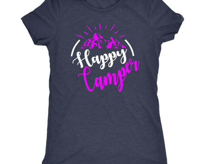 Camping T Shirt/ Happy Camper Shirt/ Women's Camping Shirt/ Women's Gift/ Mothers Day Gift Shirt - Next Level Womens Triblend