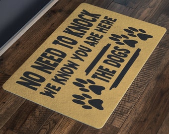 No Need To Knock We Know You Are Here The Dogs Doormat Funny Doormat  Welcome Mat  Funny Door Mat Funny Gift Home Doormat
