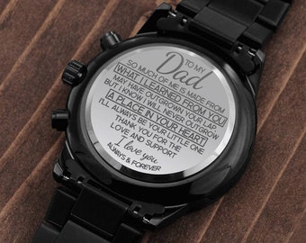 To My Dad Watch/ What I Learned Message / Engraved Design Black Chronograph Watch