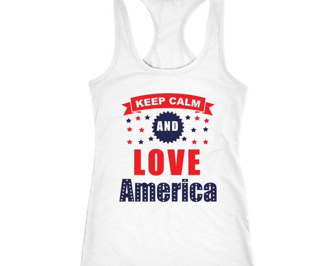 4th Of July Shirts Women's 4th of July Shirts Patriotic Shirts for Her Independence Day Women's Tank Keep Calm  - Next Level Racerback Tank