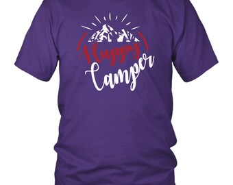 Camping T Shirt/ Happy Camper Shirt/ Fathers Day gift/ Mothers Day Gift/ Outdoors T Shirt/ Mom Gift/ Dad Gift - District Unisex Shirt