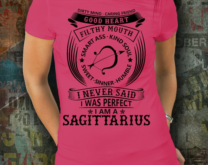 Funny Sagittarius T-shirt for Men and Women/ Funny Birthday Sign T-shirt for Sagittarius/ Zodiac T-shirt for Friends and Family