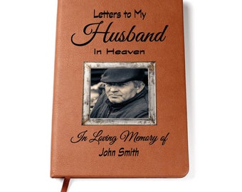 Personalized Letters to my Husband In Heaven Grief Journal w/picture Upload