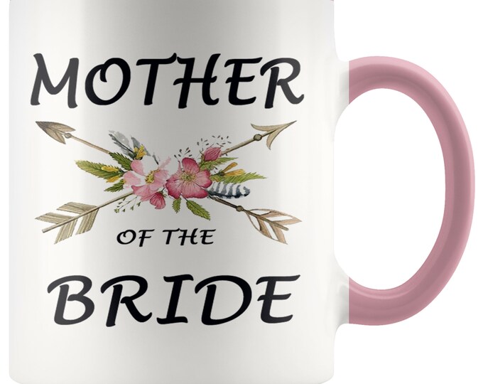 Mother of the Bride Gift Mug, Mother of the Bride Gift from Daughter, Mother of the Bride Gift, Gift for Mother of the Bride from Bride