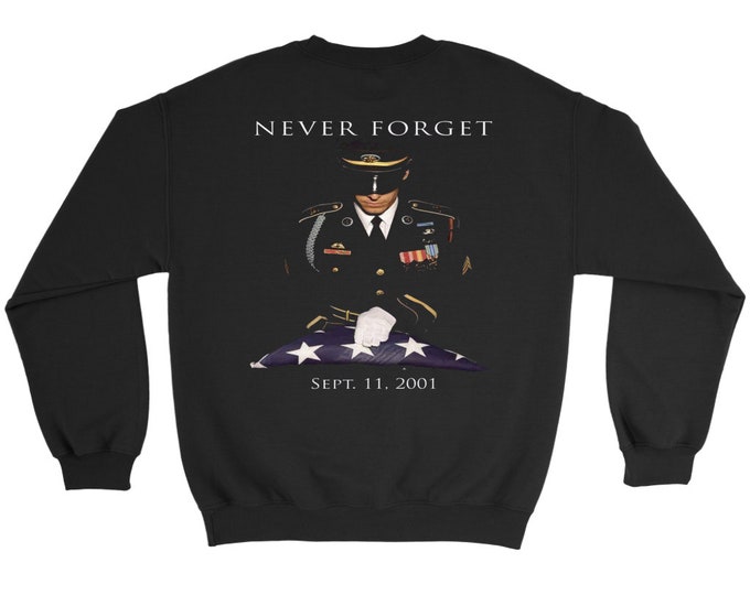 Never Forget Sweatshirt  September 11th Clothing 9 11 Apparel - Crewneck Sweatshirt