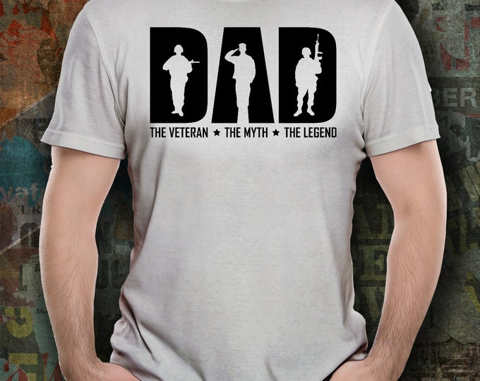 DAD The Veteran The Myth The Legend T- Shirt