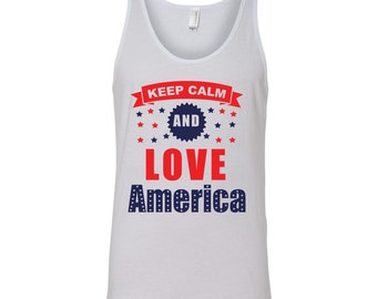 4th Of July Shirts,  Men and Women's Patriotic Shirts,  His and Hers Tank Top Keep Calm And Love America Tank Top, Fourth of July Tank top