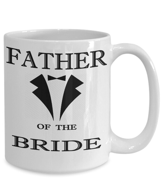 father of the bride coffee mug