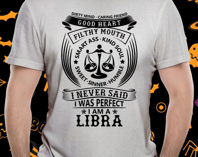 Libra T-shirt/ Funny Libra T-shirt/ T-shirt for Libra/ Funny Shirt for Libra/ Libra Astrology T-shirt/ Libra Birthday T-shirt/ Libra Shirt