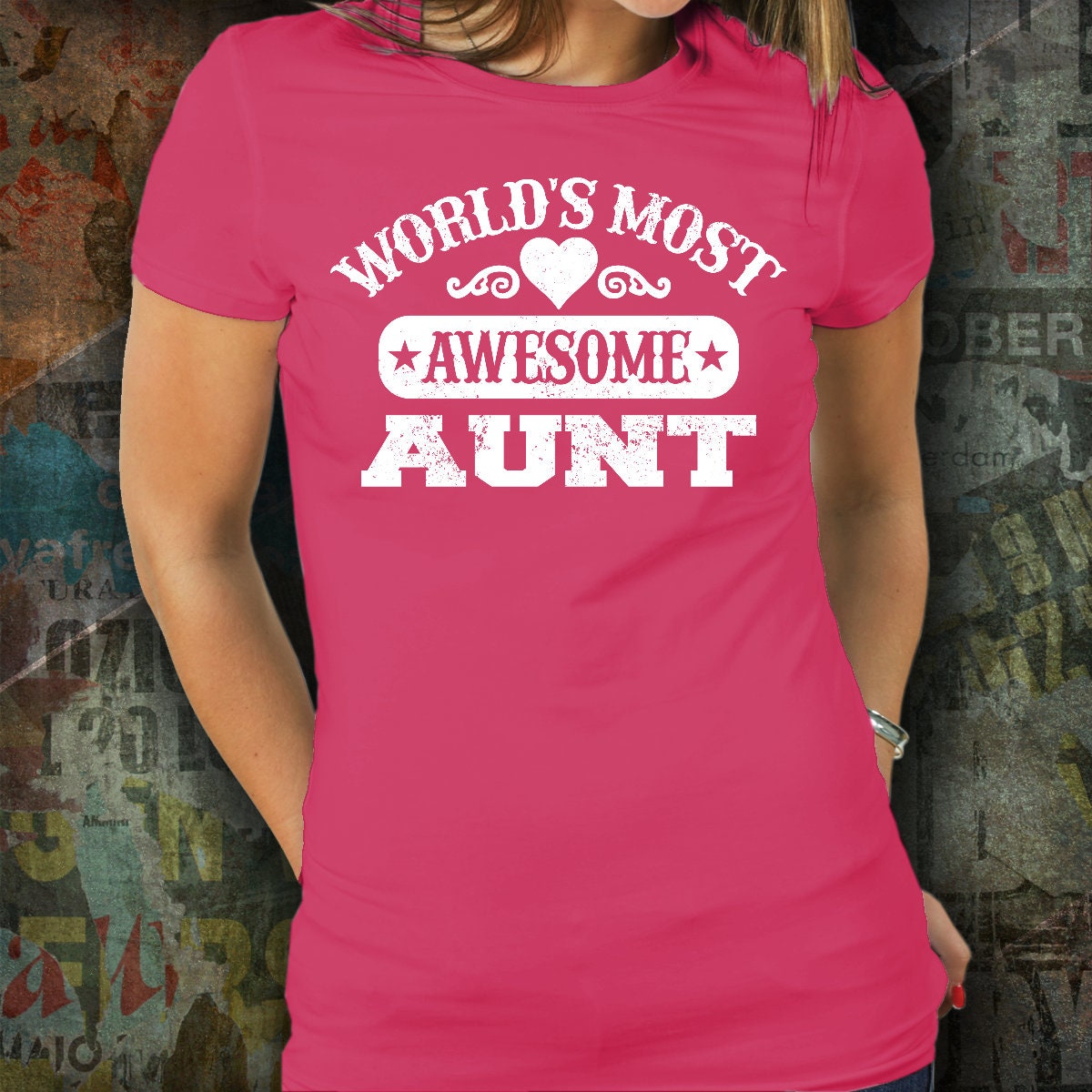 TShirt for Aunt/ World's Most Awesome Aunt TShirt