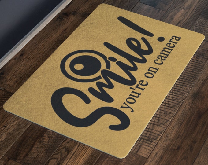 Smile! You're On Camera Doormat Funny Doormat  Welcome Mat  Funny Door Mat Funny Gift Home Doormat