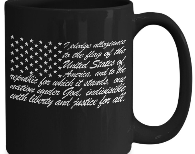 Pledge of Allegiance Mug/ Patriotic Coffee Mug