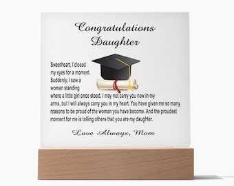 Daughter Graduation Gift, Square Acrylic Plaque with Graduation Message for Daughter from Mom