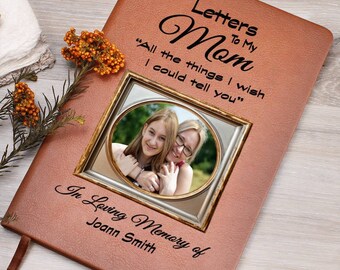 Letters To My Mom Grief Journal with Personalization
