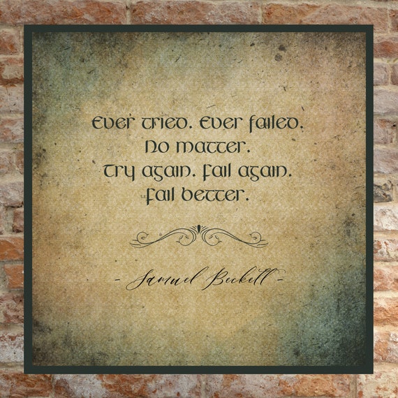 Citation Samuel Beckett Jamais Essaye Jamais Echoue Essayer A Etsy Citation Samuel Beckett Jamais Essaye Jamais Echoue Essayer A Etsy