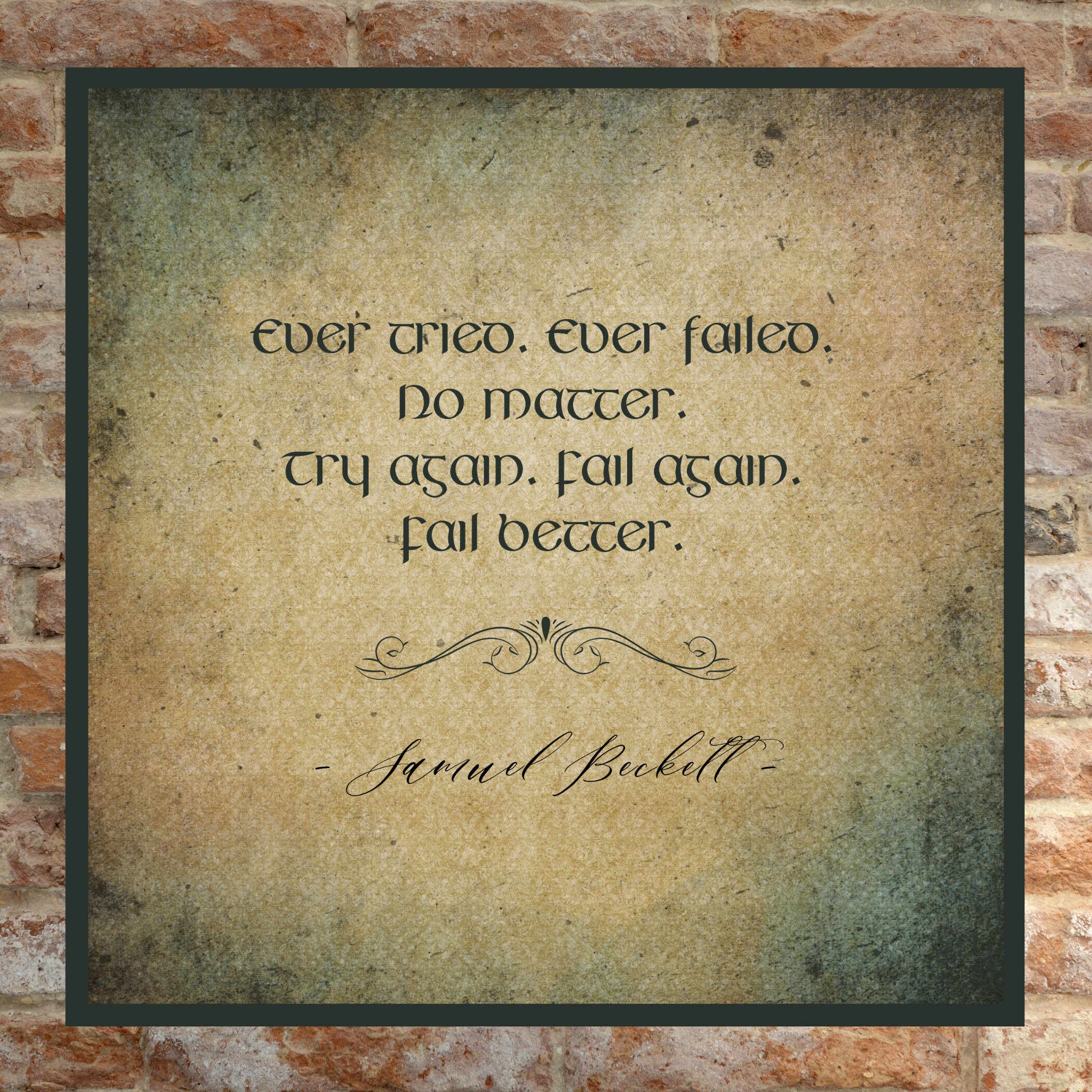 Samuel Beckett citaat ooit geprobeerd ooit mislukt
