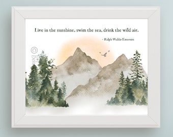 Ralph Waldo Emerson Quote Digital Art Live in the sunshine, swim the sea, drink the wild air. Nature Art Printable | Outdoors Lover Gift