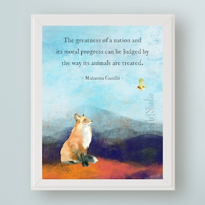 Mahatma Gandhi Quote Printable Art The greatness of a nation & its moral progress... Animal Rights Digital Art Print Animal Welfare Sign