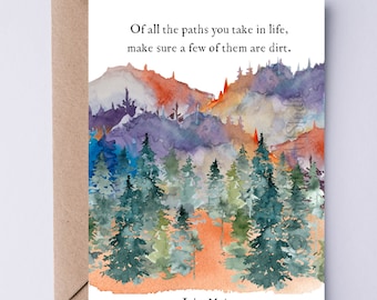 Cita de John Muir de todos los caminos que tomas en la vida Tarjeta DIGITAL Cita de la naturaleza Tarjeta IMPRIMIBLE Jubilación Graduación Cumpleaños