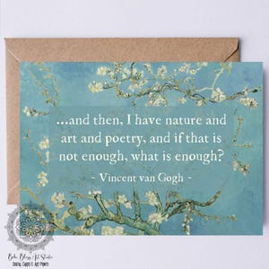 Cita de Vincent van Gogh sobre la pintura Almendros en flor Y luego tengo la naturaleza, el arte y la poesía... Tarjeta DIGITAL Cita inspiradora Tarjeta IMPRIMIBLE
