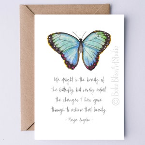 Nous nous délectons de la beauté du papillon Carte NUMÉRIQUE de remise des diplômes Carte IMPRIMABLE Inspiration pour le rétablissement et la guérison Carte de citation Maya Angelou