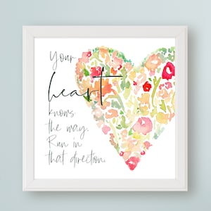 Rumi Zitat Printable Art Your Heart Knows the Way Run in That Direction Rumi Art - Inspirierendes Zitat Digital Art Print Graduation Gift