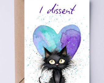 I Dissent DIGITAL Card Strong Woman PRINTABLE Cat Card Funny Feminist Card Empowering Card for Her Instant Download