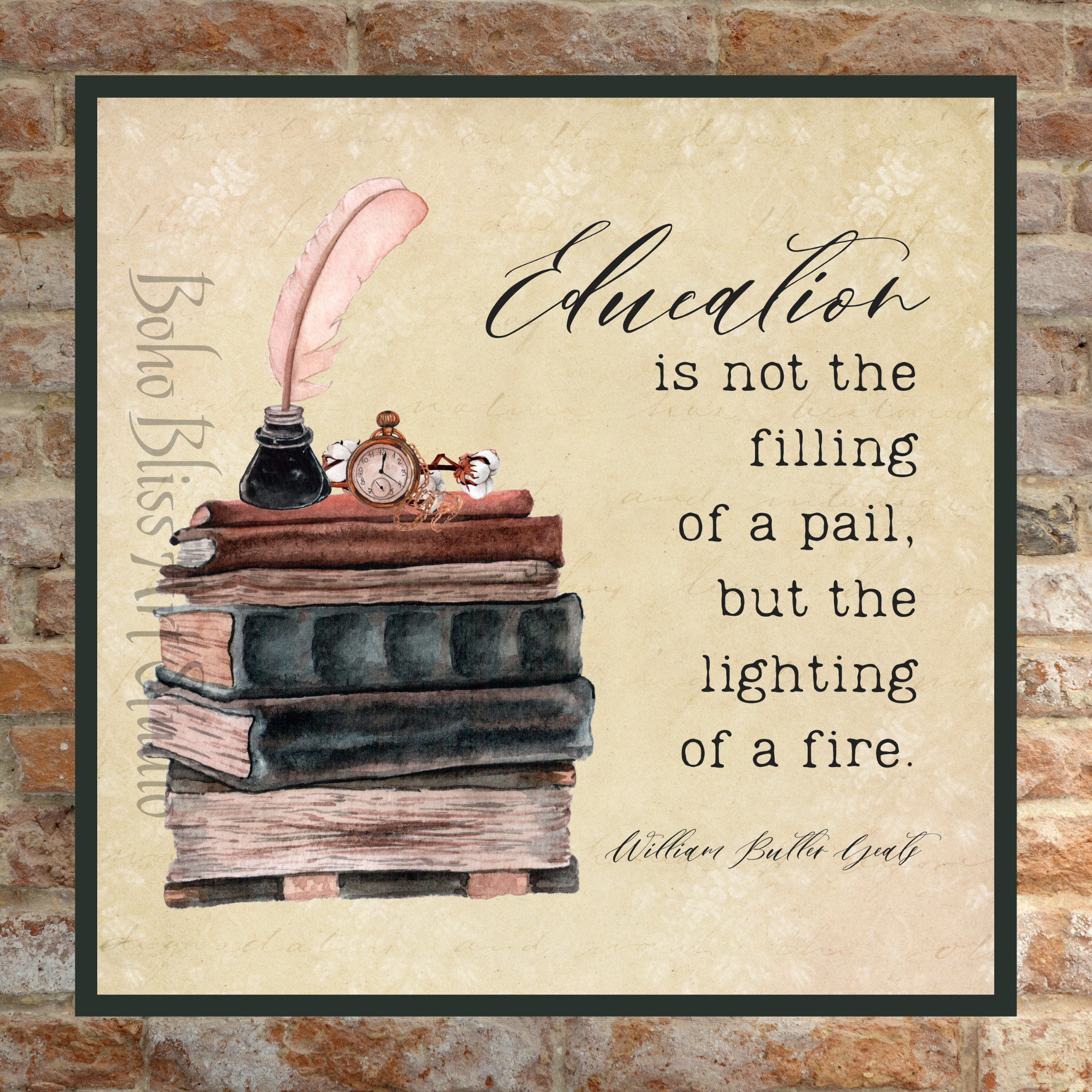 William Butler Yeats Quote Education is Not the Filling of a Pail, but