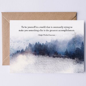 May include: A watercolor painting of a forest with a quote by Ralph Waldo Emerson: "To be yourself in a world that is constantly trying to make you something else is the greatest accomplishment."