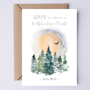 Cita de John Muir Todo lo que brilla el sol es hermoso siempre y cuando sea gratis TARJETA DIGITAL Tarjeta de cotización de naturaleza IMPRIMIBLE ambiental