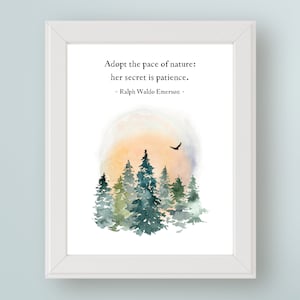 Arte de pared imprimible con cita de Ralph Waldo Emerson / Adopta el ritmo de la naturaleza, su secreto es la paciencia. Regalo Tree Hugger / Signo ambientalista