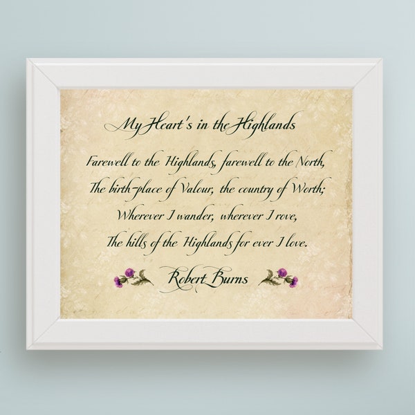 Lyrics from My Heart's in the Highlands Poem & Song by Robert Burns | Great Gift for Scotland Lover! Scottish Highlands Art Printable