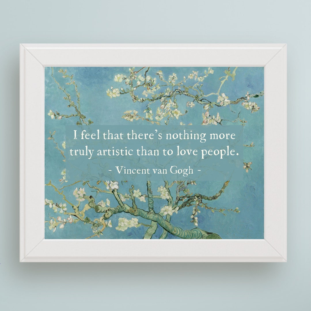 Vincent Van Gogh Quote Printable Wall Art I Feel That There's Nothing