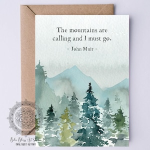 John Muir Quote The Mountains Are Calling & I Must Go DIGITAL Card Treehugger PRINTABLE Retirement Card  Nature Birthday Environmental Card
