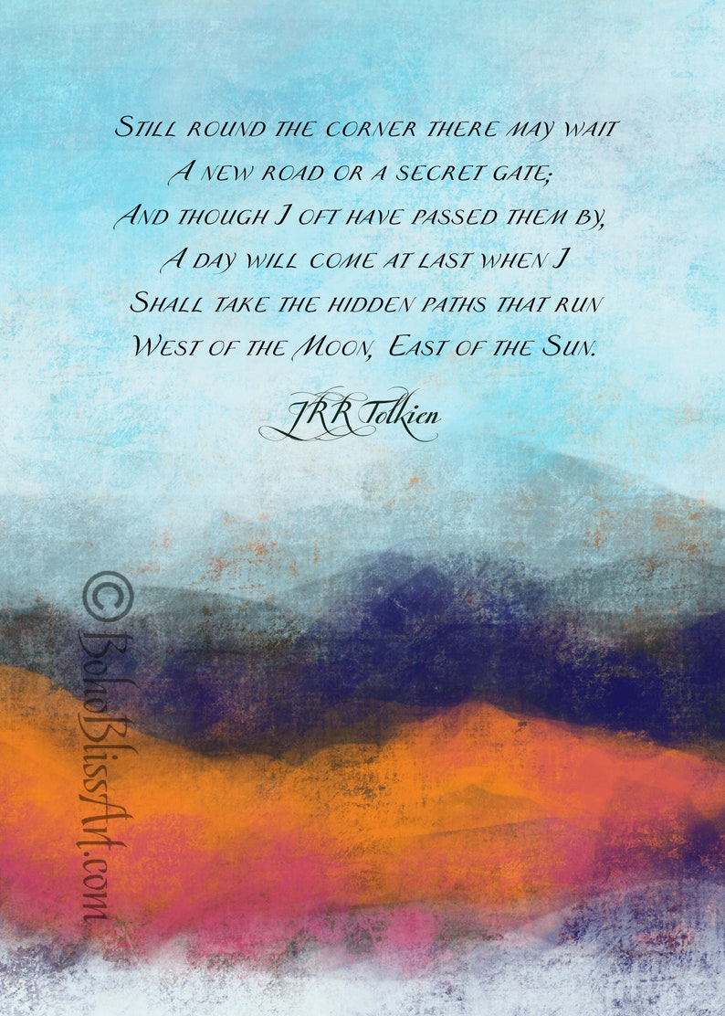 J R R Tolkien Quote: Still round the corner there may wait a | Etsy