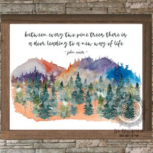 Zwischen zwei Kiefernbäumen gibt es eine Tür, die zu einer neuen Lebensart führt John Muir-Zitat DIGITALE Kunst-Druck-Natur PRINTABLE Wandkunst
