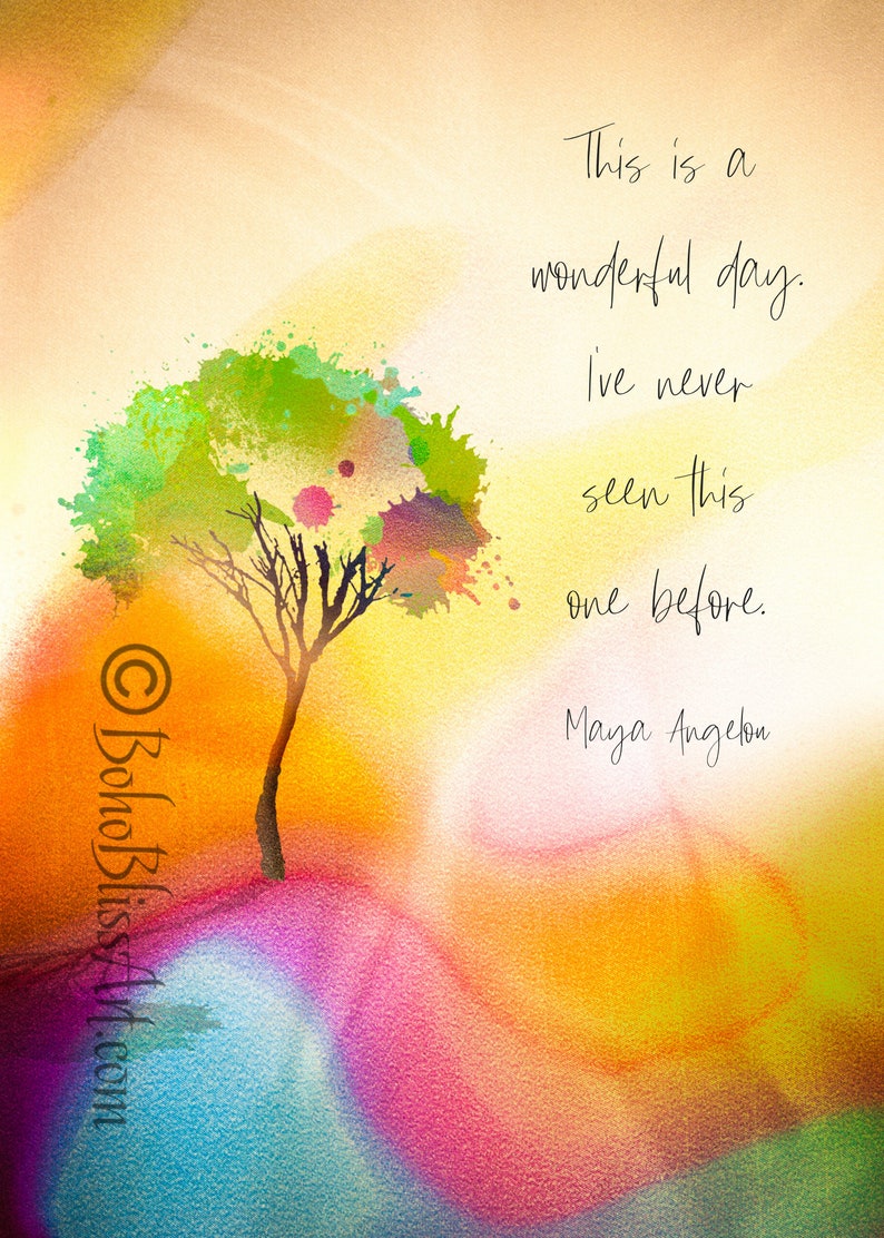 Maya Angelou Quote: This is a wonderful day. I've never | Etsy