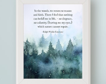 Ralph Waldo Emerson Quote Printable Wall Art In the woods we return to reason and faith. Nature Digital Art Tree Hugger Home Decor