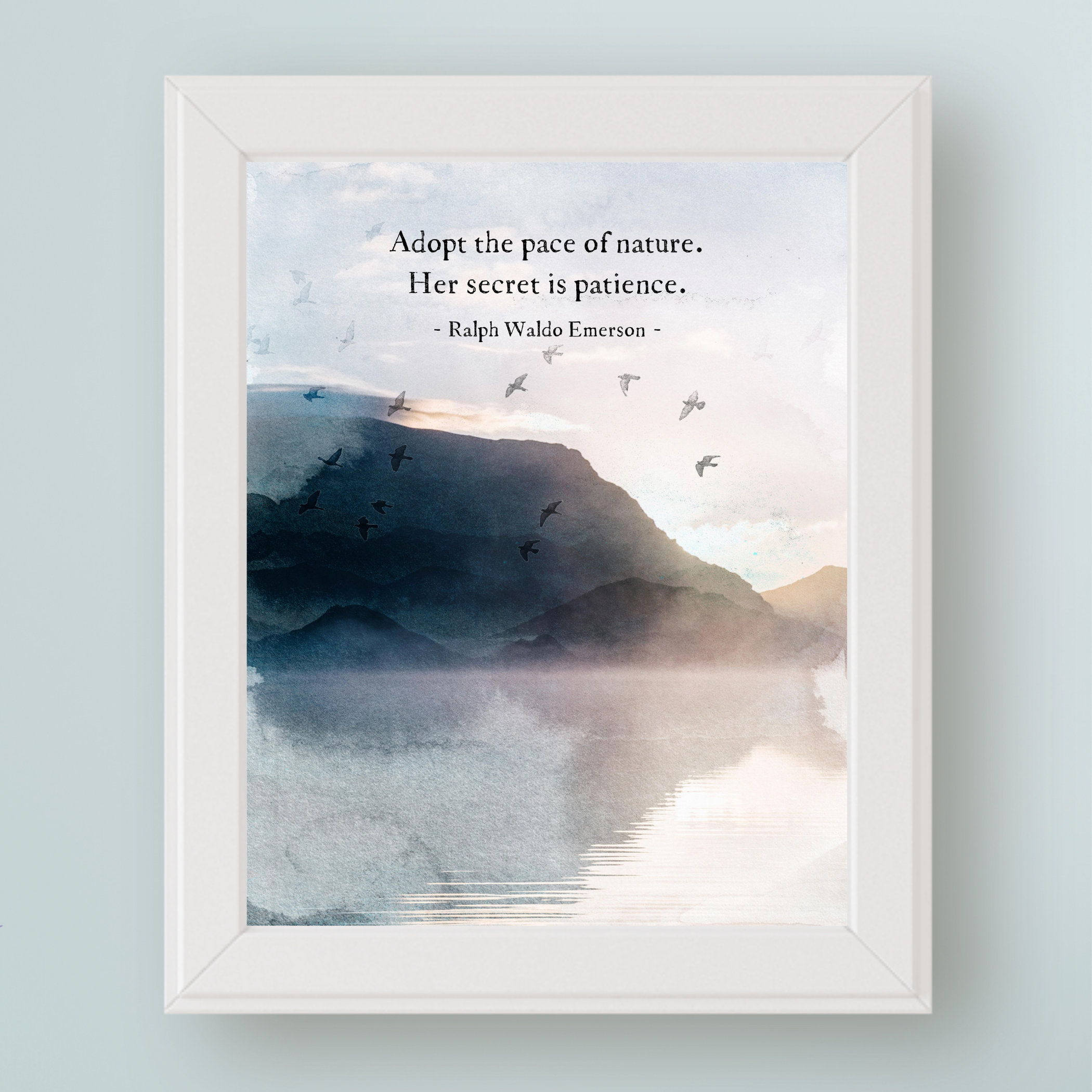 Ralph Waldo Emerson Quote Printable Art Adopt the Pace of Nature: Her ...