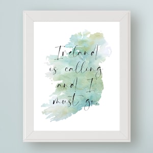 Impressão de arte digital do mapa da Irlanda - A Irlanda está ligando e devo ir, citação de viagem, arte de parede - Arte irlandesa para impressão - Ideia de presente irlandês Wanderlust